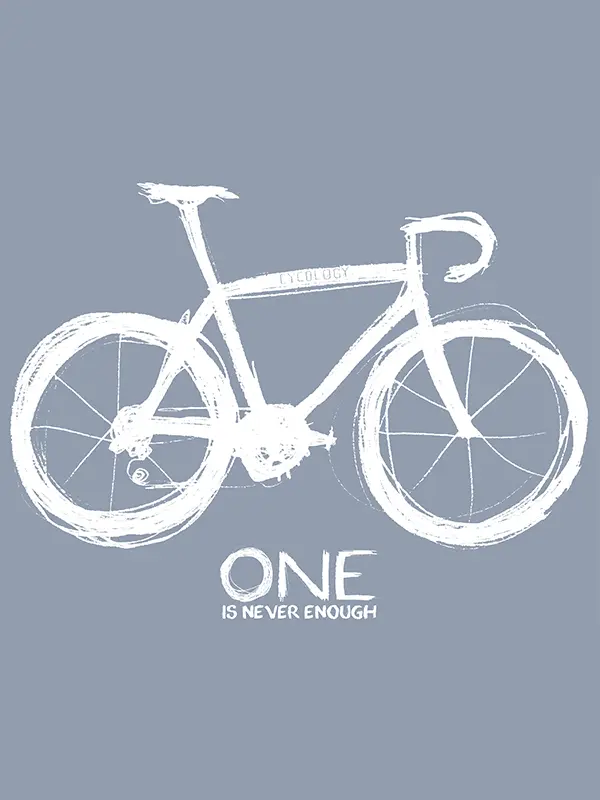 One Is Never Enough T shirt Cycology