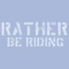 Rather be Riding T shirt blauw
