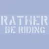 Rather be Riding T shirt blauw