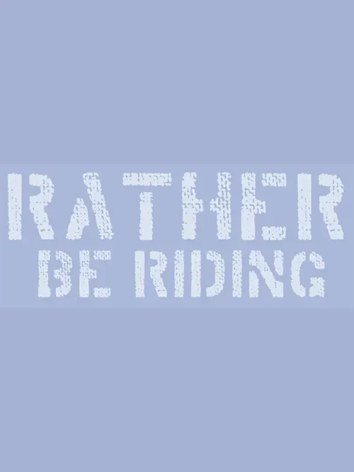 Rather be Riding T shirt blauw