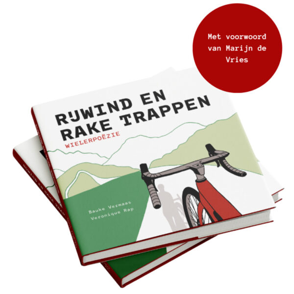 Rijwind en Rake Trappen Wielerpoezie